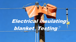 electrical insulating blanket testing